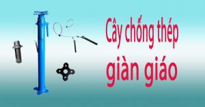 Cây chống thép giàn giáo